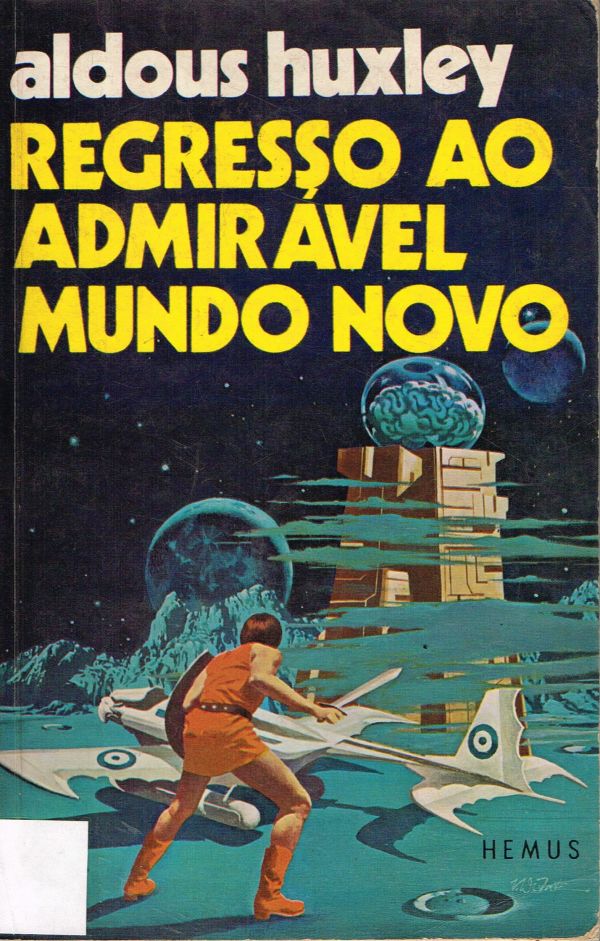 Regresso ao Admirável Mundo Novo
